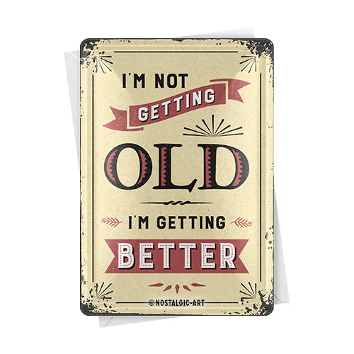I'm not getting old