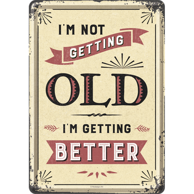I'm not getting old