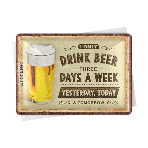 Drink Beer Three Days