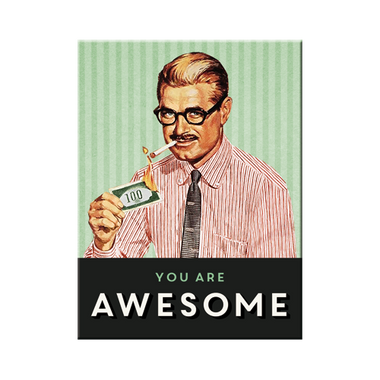 You Are Awesome