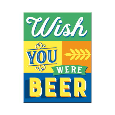 Wish You Were Beer
