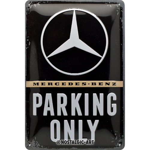 Mercedes-Benz - Parking Only
