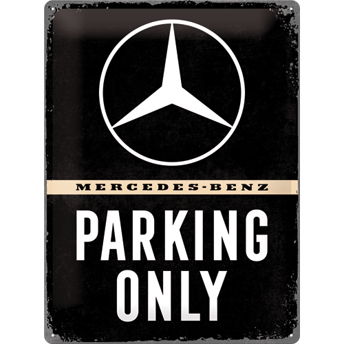 Mercedes-Benz - Parking Only
