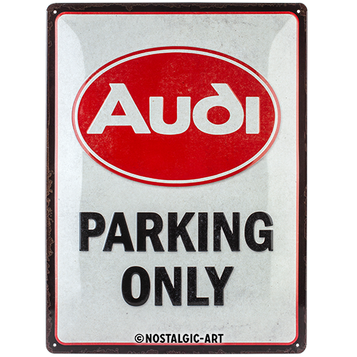 Audi - Parking Only