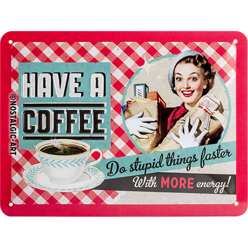 Have A Coffee