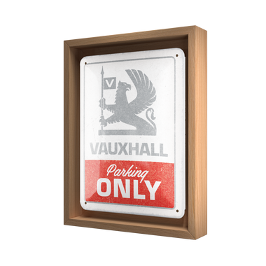 Vauxhall - Parking Only N-Frame S Edition
