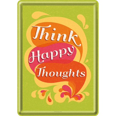 Think Happy Thoughts