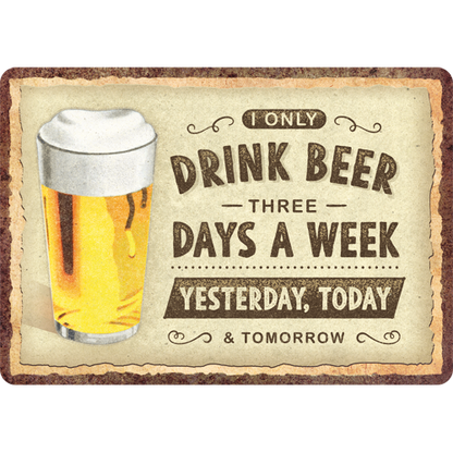 Drink Beer Three Days