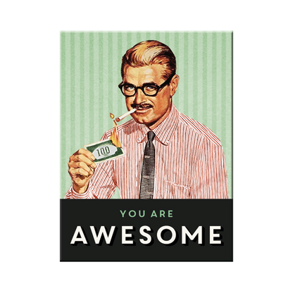 You Are Awesome