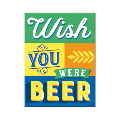Wish You Were Beer