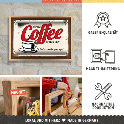 Strong Coffee Served Here N-Frame M Edition