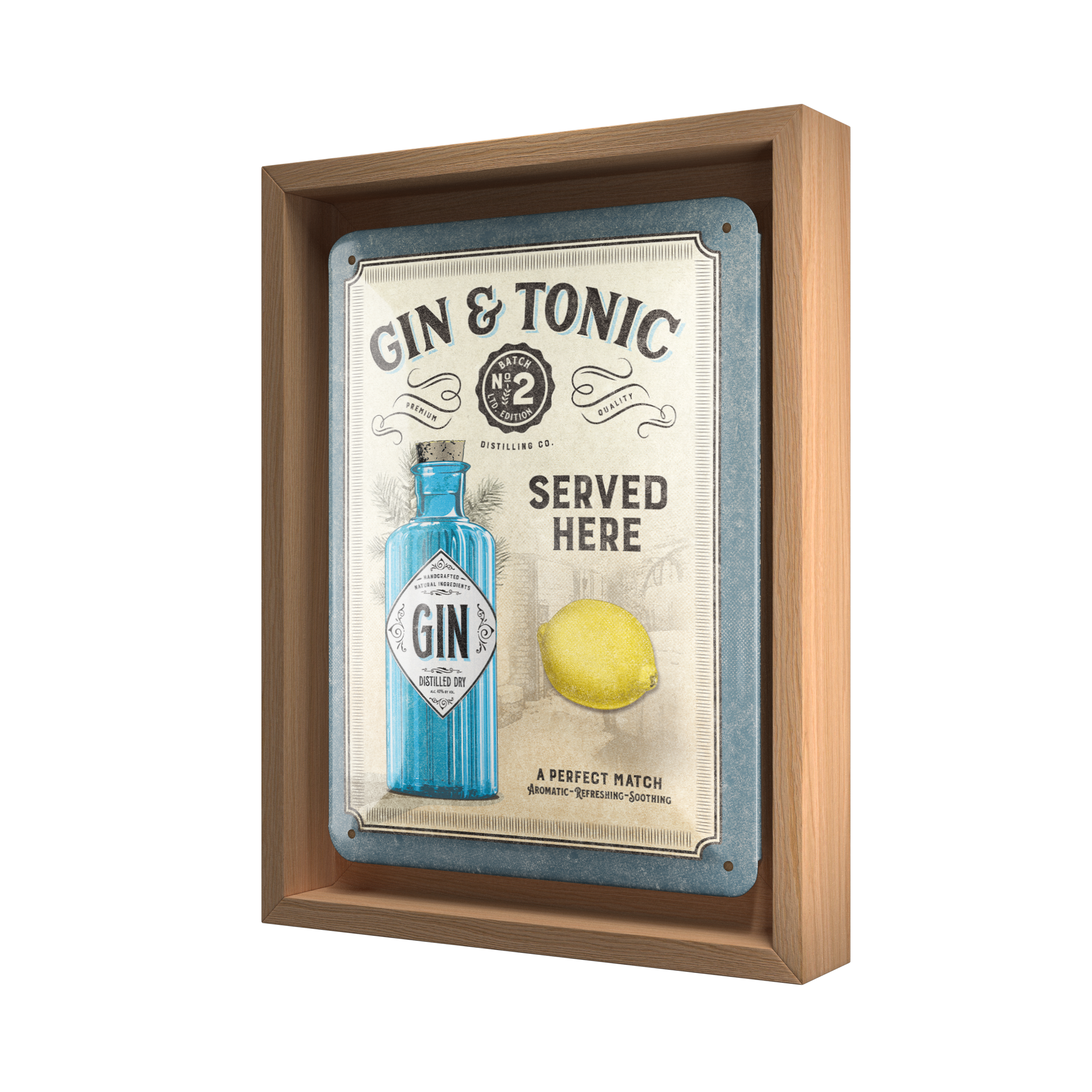 Gin & Tonic Served Here N-Frame S Edition