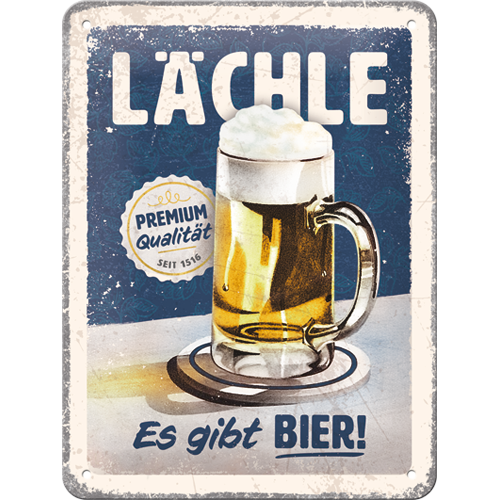 Lächle ... Es gibt Bier