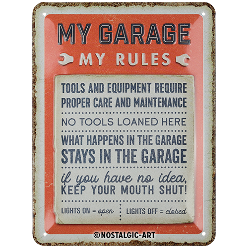 My Garage, My Rules