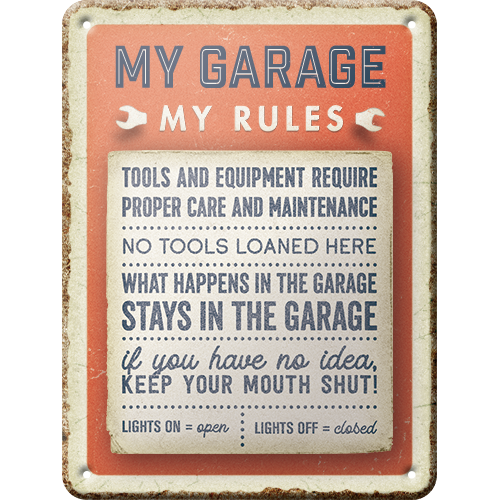 My Garage, My Rules