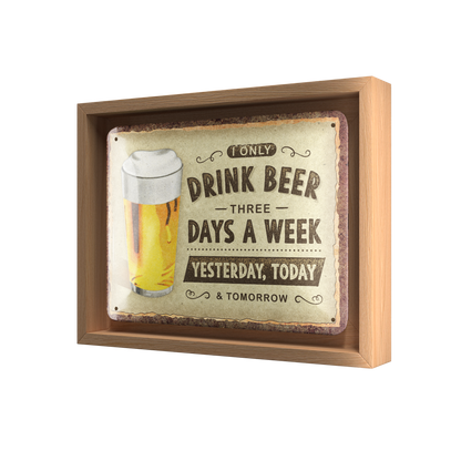 Drink Beer Three Days
