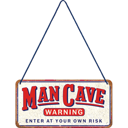 Man Cave Warning