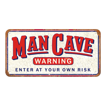 Man Cave Warning