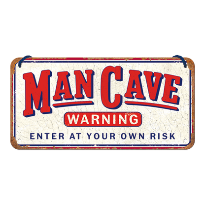 Man Cave Warning